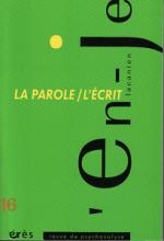 en-je (6/2011 : La parole/l'écrit)