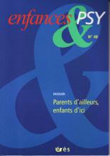 Enfance et Psy (12/2010 : Parents d'ailleurs, enfants d'ici)