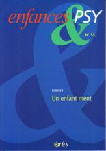 Enfance et Psy (6/2012 : Un enfant ment)