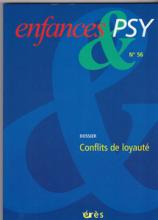 Enfance et Psy (4/2013 : Conflits de loyauté)