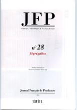 Journal Français de Psychiatrie (9/2007 : Ségrégation)