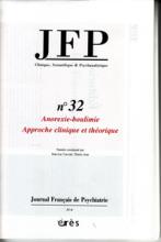 Journal Français de Psychiatrie (10/2009 : Anorexie-Boulimie Approche clinique et théorique)