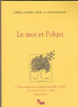Libres Cahiers Pour La Psychanalyse (4/2014 : Le moi et l'objet)
