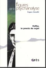 Figures de la psychanalyse (6/2008 : kafka, le procès du sujet)
