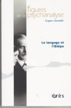 Figures de la psychanalyse (5/2015 : Le langage et l'oedipe)