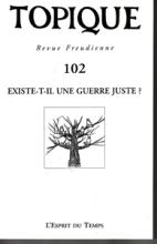 Topique (9/2008 : Existe-t-il une guerre juste?)