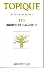 Topique (6/2011 : Sigmund et anna Freud)
