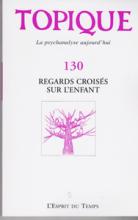 Topique (6/2015 : Regards croisés sur l'enfant)