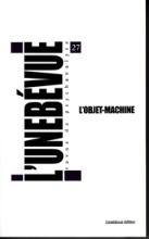 L'unebévue (6/2010 : L'objet-machine)