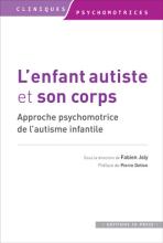 L'enfant autiste et son corps