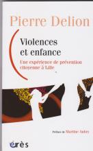 Violence et enfance.Une expérience de prévention citoyenne à Lille