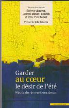 Garder au coeur le désir de l'été