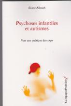 Psychoses infantiles et autismes