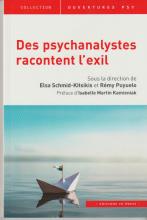  Des psychanalystes racontent l'exil