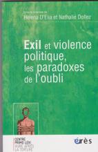 Exil et violence politique, les paradoxes de l'oubli