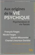 Aux origines de la vie psychique