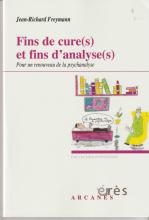 Fins de cure(s) et fins d'analyse(s Pour un renouveau de la psychanalyse)