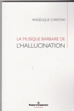 la musique barbare de l'Hallucination
