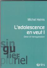 L'adolescent en veut!