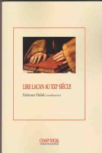 Lire Lacan au XXI e siècle
