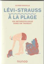 Levi-Strauss à la plage. Un anthropologue dans un transat