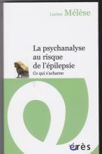 La psychanalyse au risque de l'épilepsie