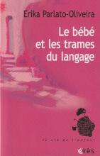 le bébé et les trames du langage