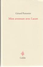 Mon aventure avec Lacan