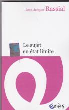 Le sujet en état limite