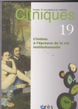 L'intime à l'épreuve de la vie institutionnelle