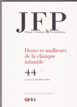 Heurs et malheurs de la clinique infantile