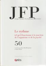 Le Rythme tel qu’il fonctionne à la jonction de l’organisme et de la psyché