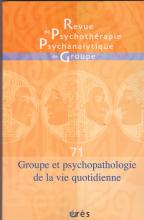 Groupe et psychopathologie de la vie quotidienne