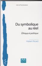 Du symbolique au Réel. Ethique et politique