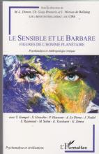 le sensible et le barbare. Figures de l'homme planétaire