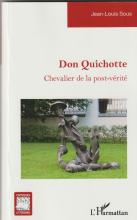 Don Quichotte Chevalier de la post-vérité