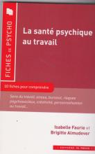 La santé psychique au travail
