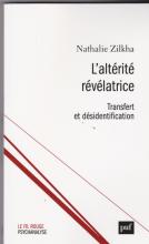 L'altérité révélatrice.transfert et désidentification