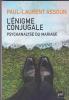 L'énigme conjugale. Psychanalyse du mariage