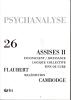 Psychanalyse (1/0 : Assises/Flaubert/ Cambodge)