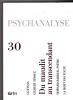 Psychanalyse (7/2014 : Du maudit au transcendant)