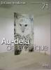La Cause Freudienne (6/2009 : Au-delà de la clinique)