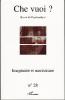 Che Vuoi ? (12/2007 : imaginaire et narcissisme)