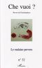 Che Vuoi ? (12/2009 : Le malaise pervers)