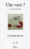 Che Vuoi ? (12/2009 : Le malaise pervers)