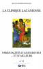 La clinique lacanienne (11/2007 : parentalités d'aujourd'hui ...et d'ailleurs)