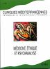 Cliniques méditérannéennes (9/2007 : Médecine, éthique et psychanalyse)