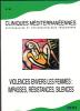 Cliniques méditérannéennes (11/2013 : Violences envers les femmes : impasses, résistances, silences)