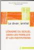 Le divan familial (10/2014 : L'énigme du sexuel dans les familles et les institutions)
