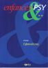 Enfance et Psy (12/2012 : Cybercultures)